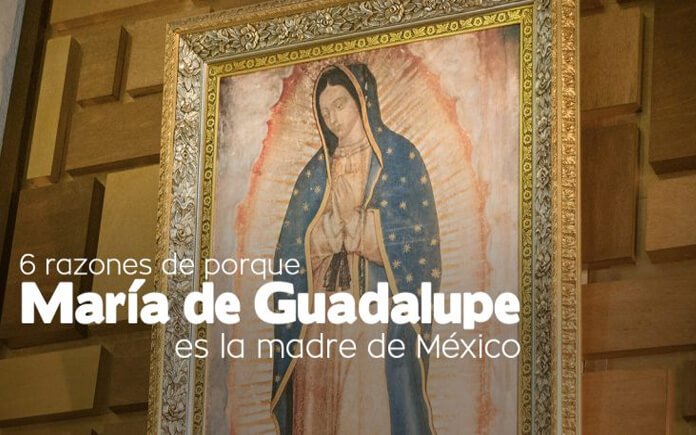 María de Guadalupe es la Madre de Mexico