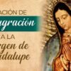 CONSAGRACIÓN A SANTA MARÍA DE GUADALUPE