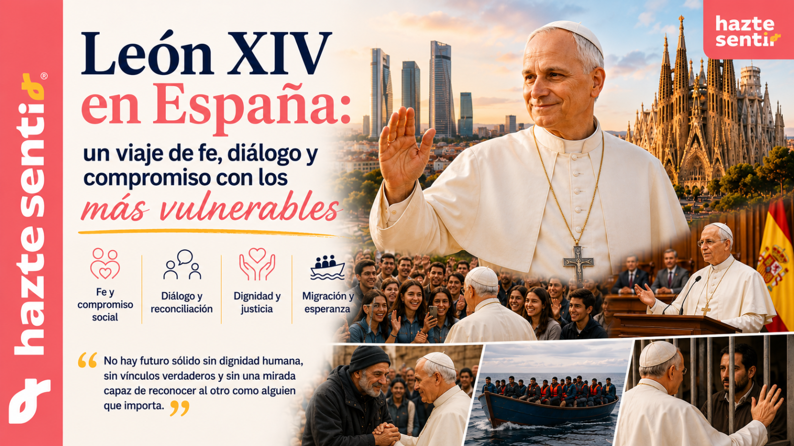 Imagen de León XIV durante su visita apostólica a España en 2026, destacando mensajes de fe, diálogo, dignidad humana, juventud, migración y compromiso con los más vulnerables.