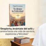 Portada del libro Te deseo la Felicidad del Papa Francisco sobre los 15 pasos hacia la felicidad.