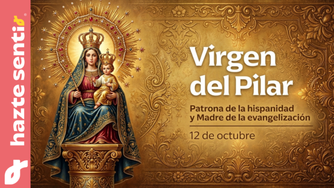 Ilustración sacra de la Virgen del Pilar entronizada con el Niño Jesús y aureola barroca sobre fondo dorado, con la leyenda 'Patrona de la Hispanidad y Madre de la Evangelización'.